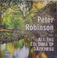 All The Colours of Darkness written by Peter Robinson performed by Richard Burnip on Audio CD (Unabridged)